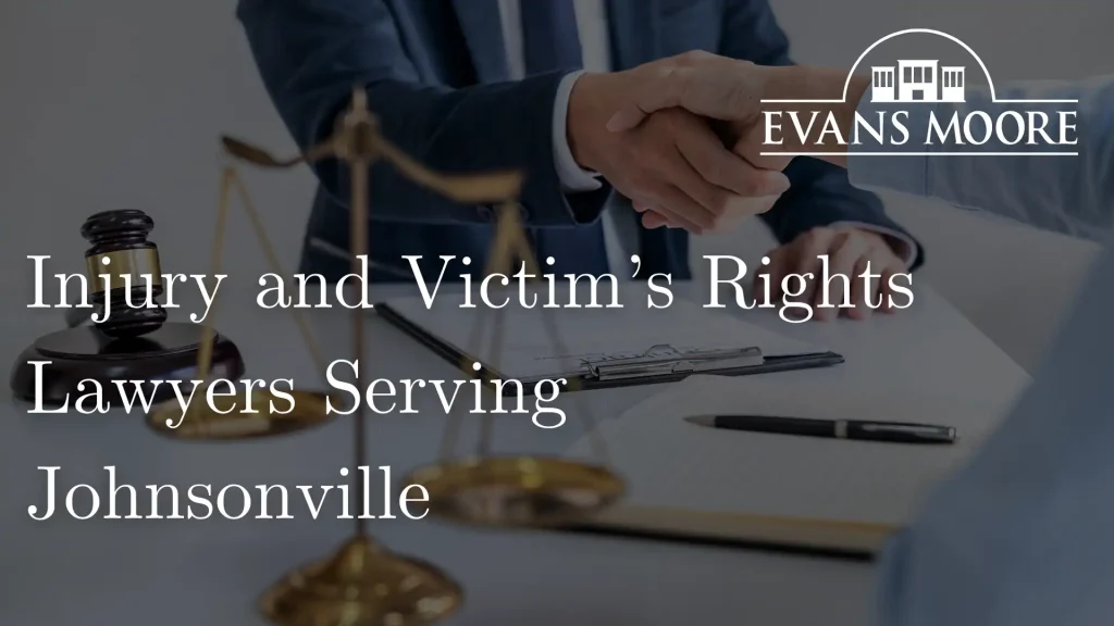 Injury and Victim’s Rights Lawyers Serving Johnsonville Image