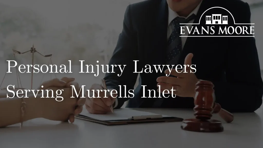 Personal Injury Lawyers Serving Murrells Inlet Image