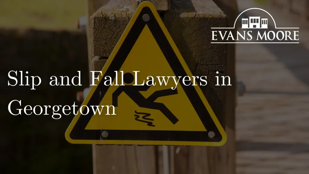Slip and Fall Lawyers in Georgetown Image