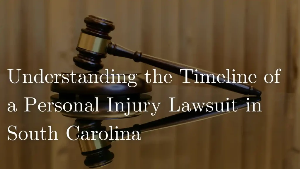 Understanding the Timeline of a Personal Injury Lawsuit in South Carolina Image